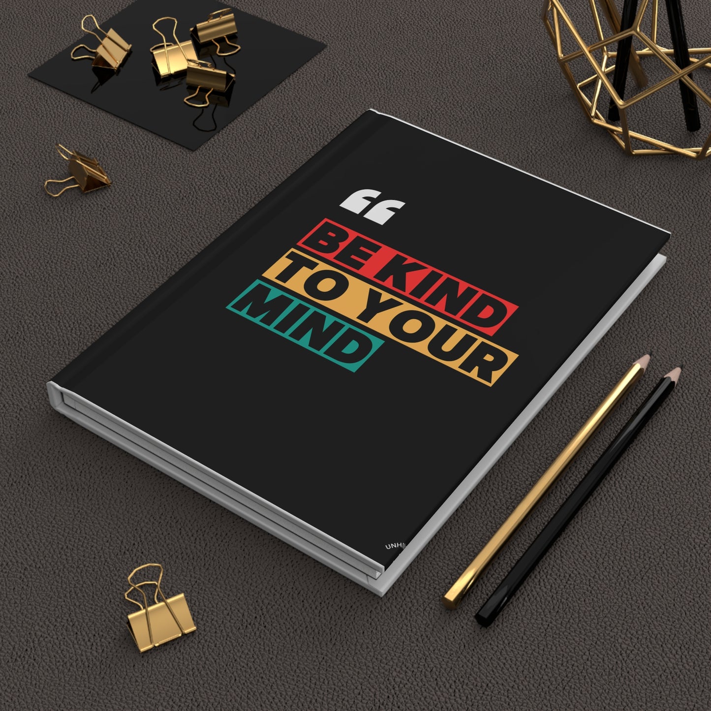 Motivational Hardcover Journal – Be Kind to Your Mind