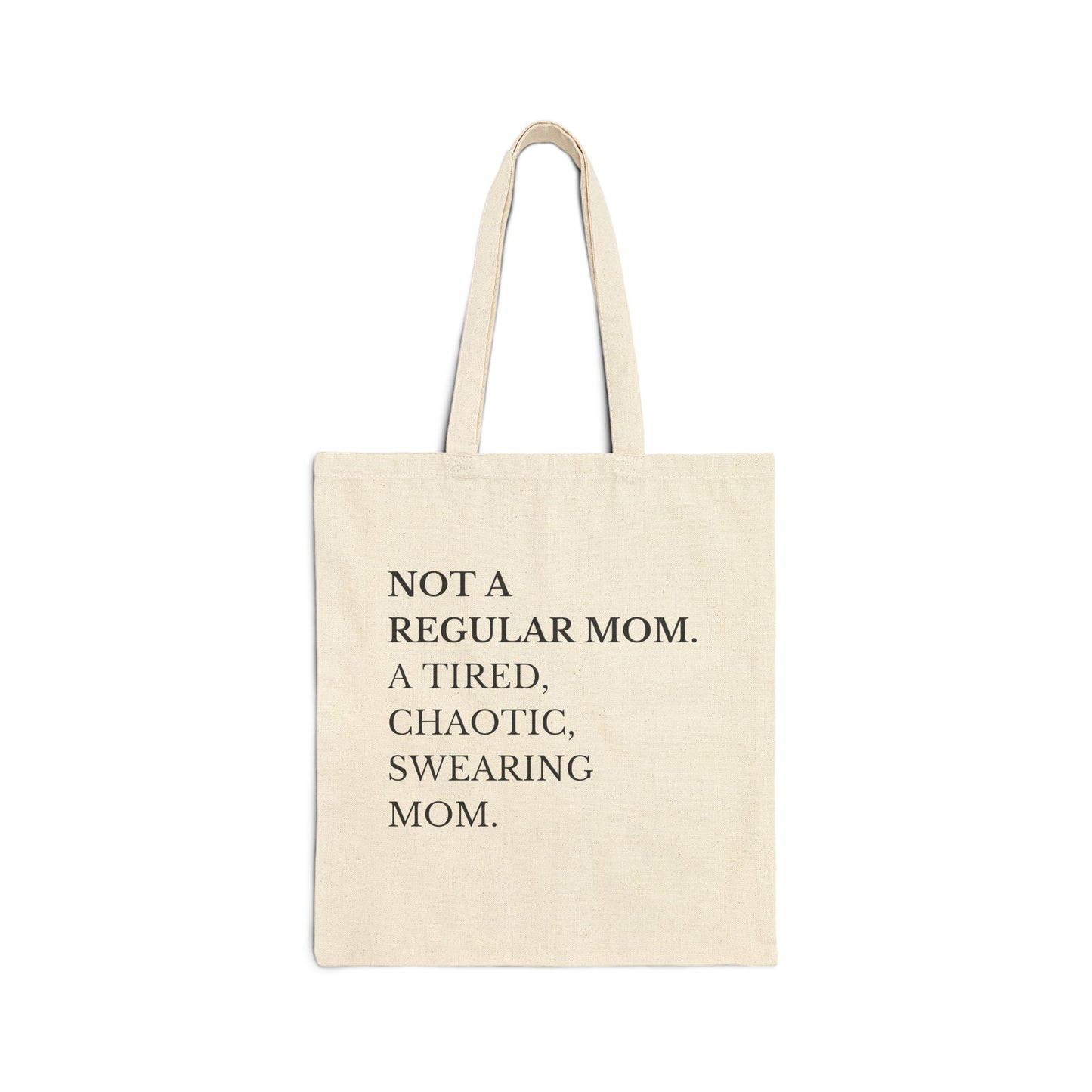 Not a Regular Mom Tote