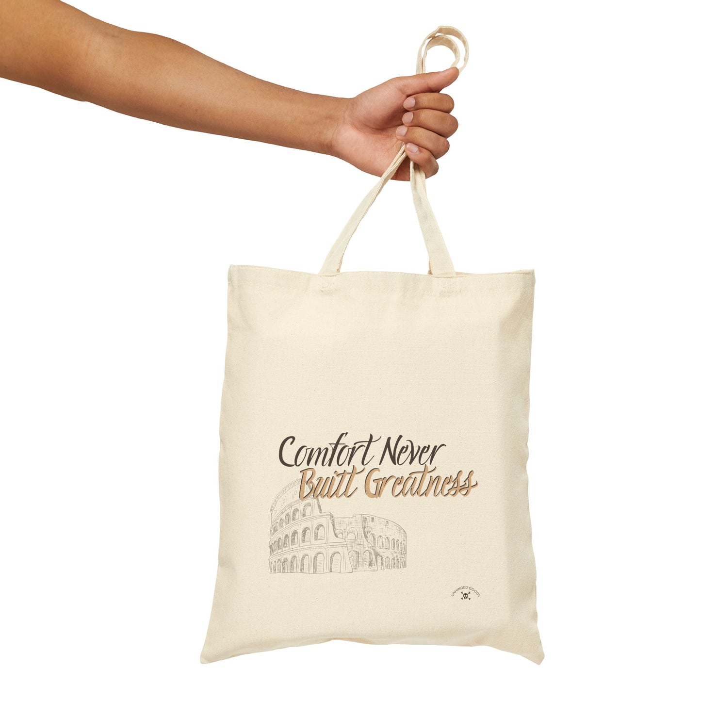 Motivational Canvas Tote Bag - 'Comfort Never Built Greatness'