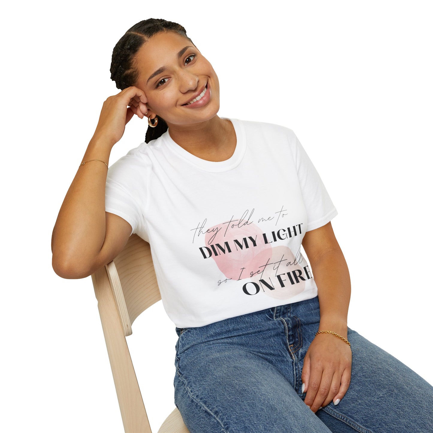 Inspirational Quote Unisex Softstyle T-Shirt | "Dim My Light" Design