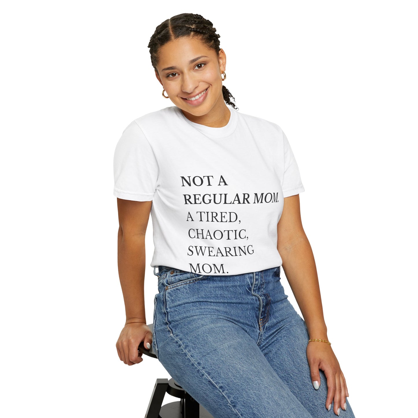 Not a Regular Mom Unisex T-Shirt | Funny Mom Gift | Casual Wear | Mother's Day Gift | Mom Life Tee | Gift for Tired Moms