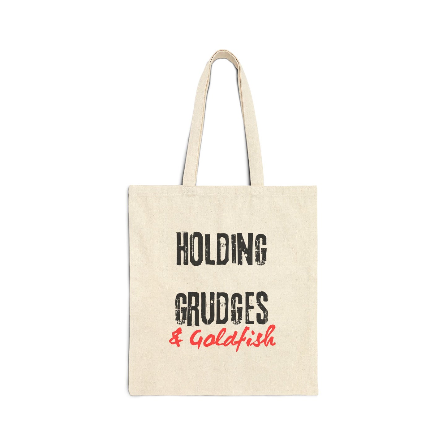 Holding Grudges & Goldfish | Funny Cotton Canvas Tote Bag