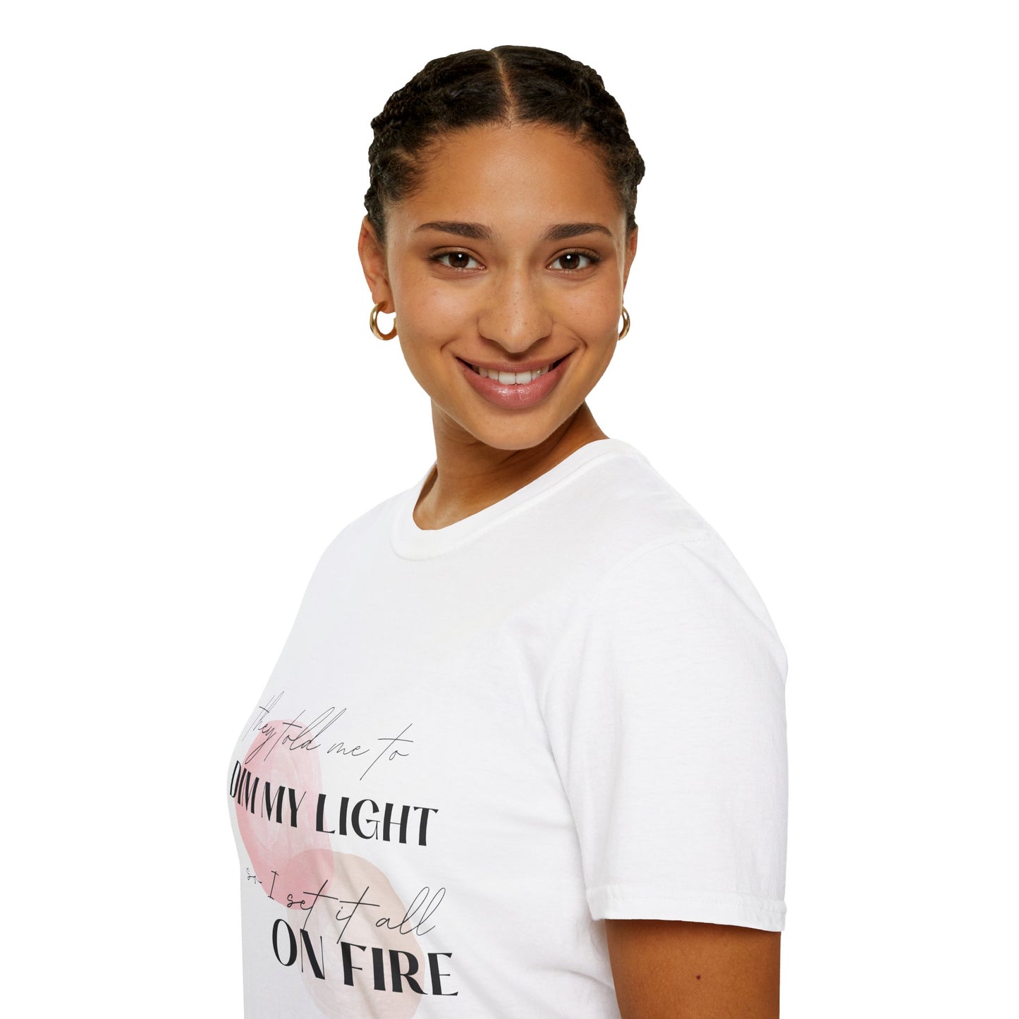 Inspirational Quote Unisex Softstyle T-Shirt | "Dim My Light" Design