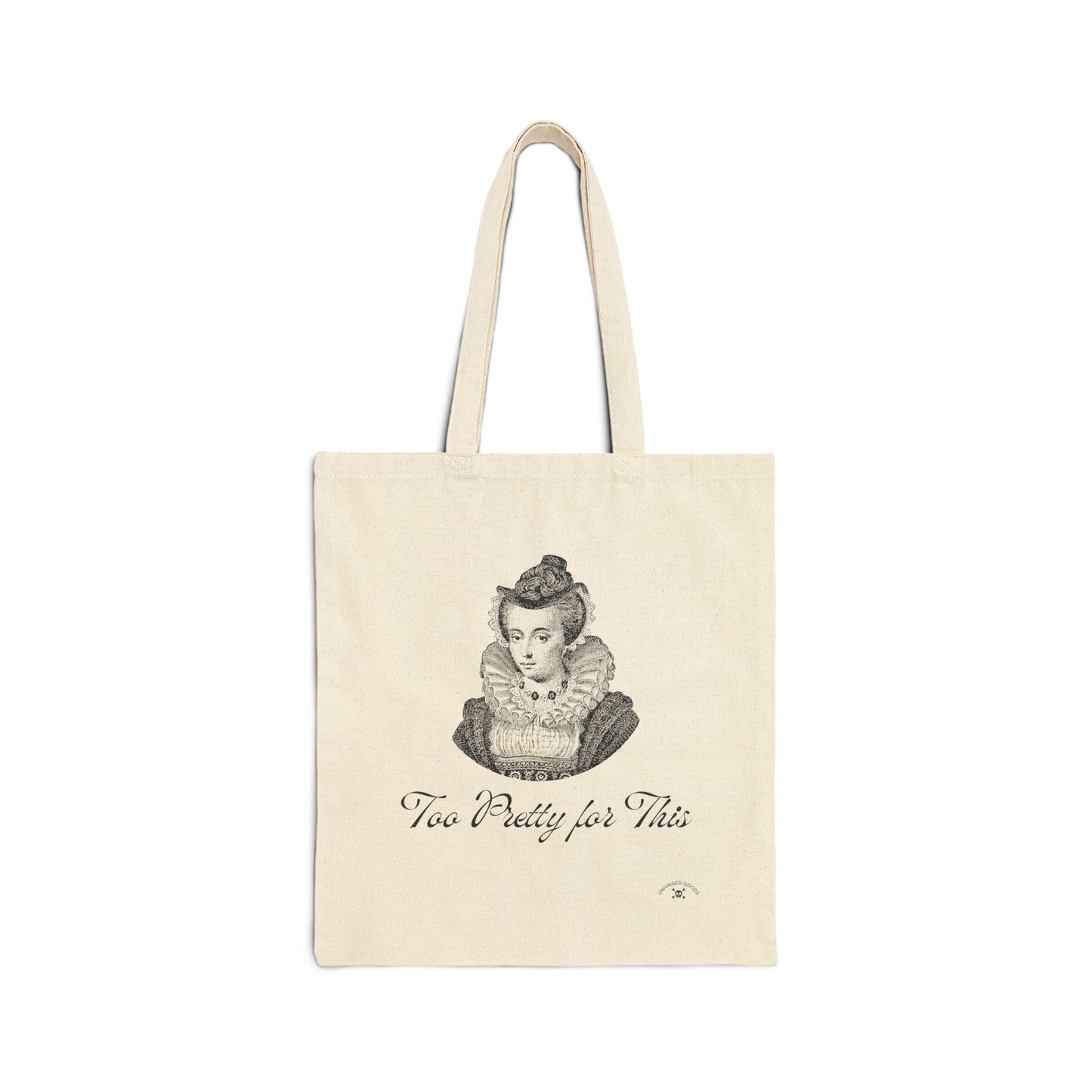 Too Pretty for This Cotton Canvas Tote Bag – Stylish & Versatile Eco-Friendly Bag