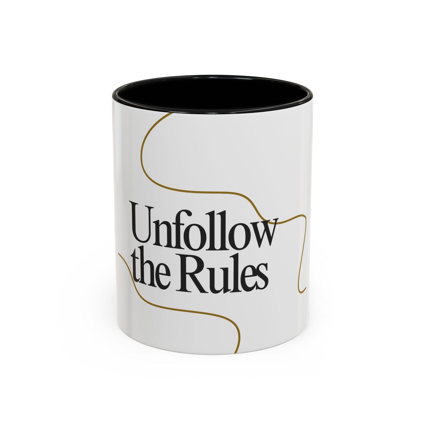 Stylish Unfollow the Rules Coffee Mug - 11oz & 15oz