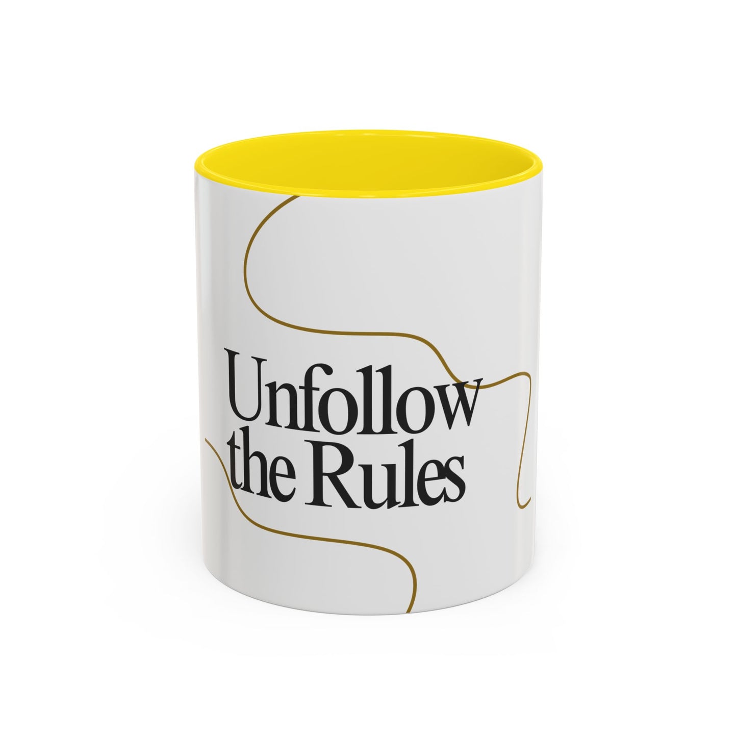 Stylish Unfollow the Rules Coffee Mug - 11oz & 15oz