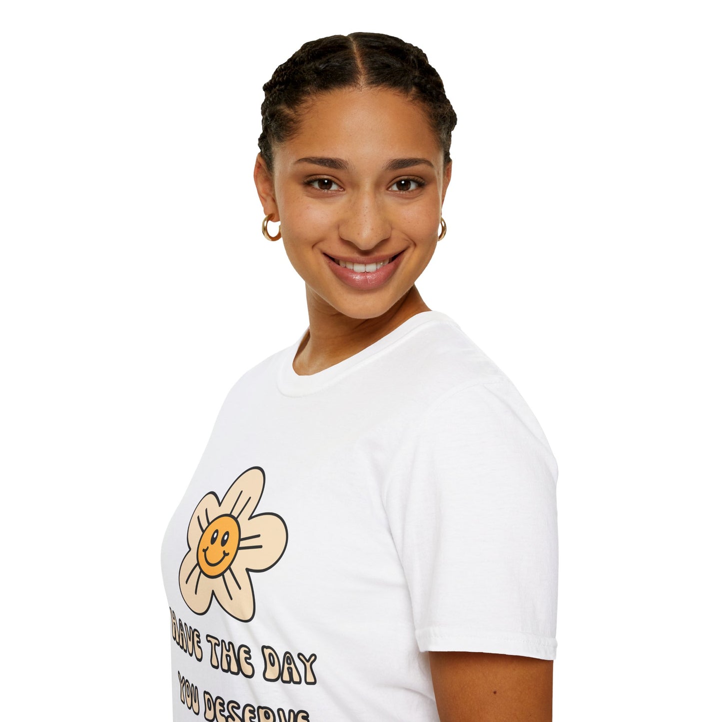 Cheerful Floral T-Shirt - "Have the Day You Deserve"