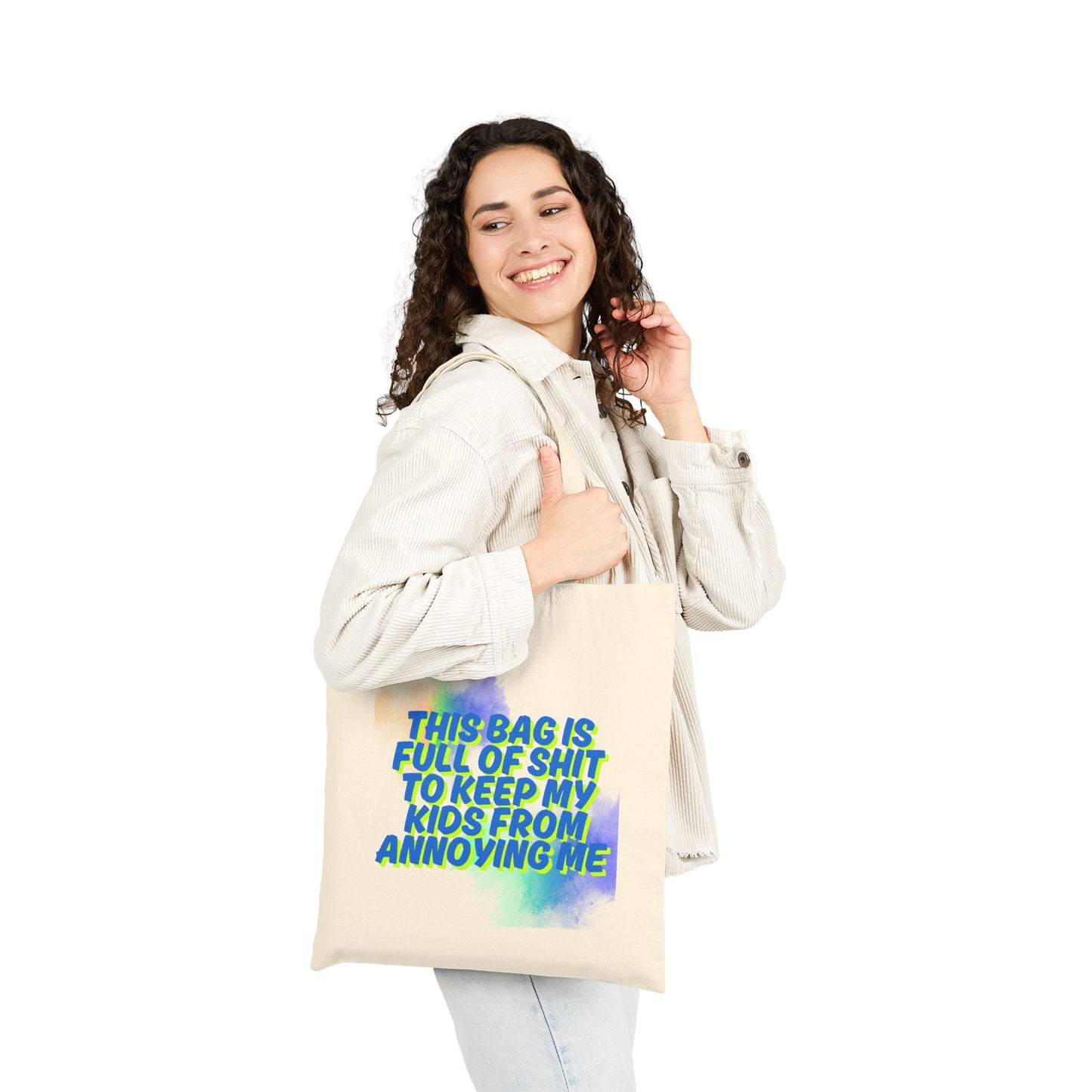 Funny Cotton Canvas Tote Bag - 'This Bag Is Full of Shit to Keep My Kids from Annoying Me'