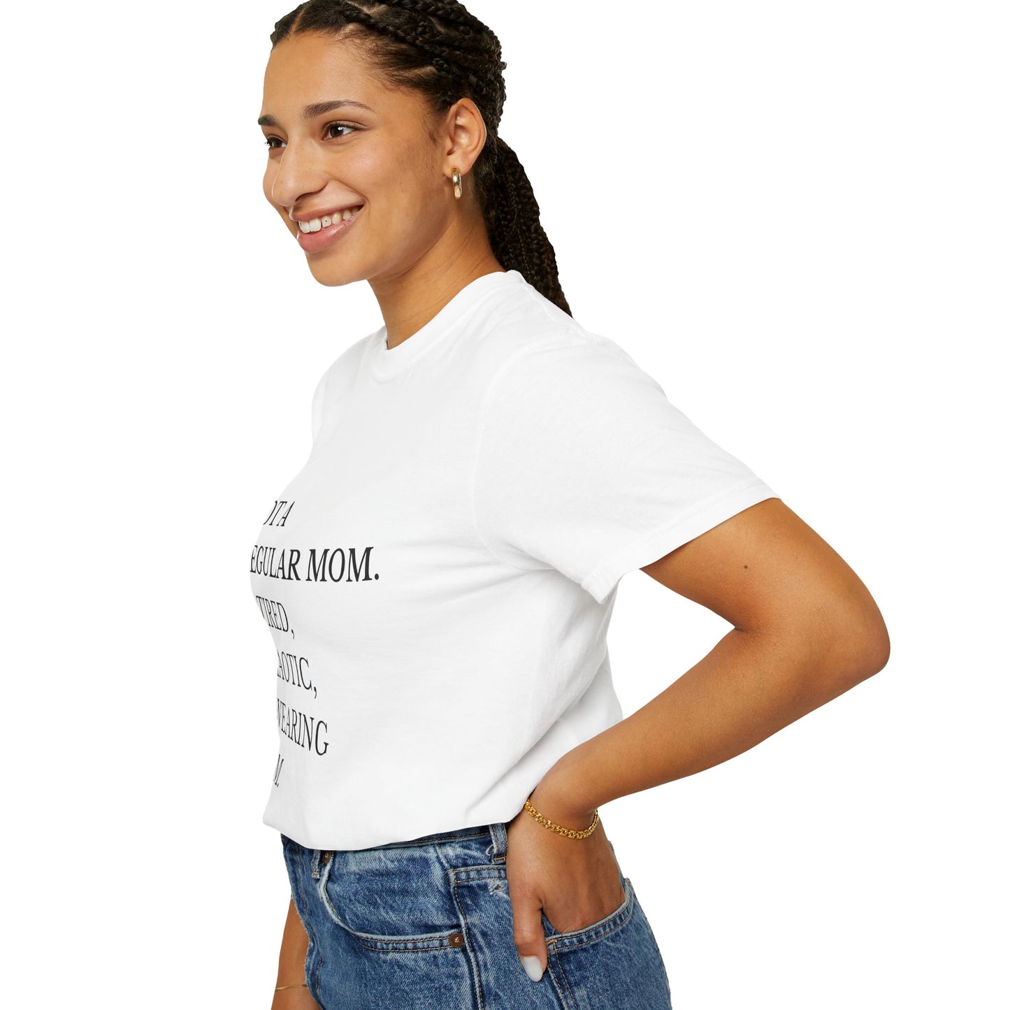 Not a Regular Mom Unisex T-Shirt | Funny Mom Gift | Casual Wear | Mother's Day Gift | Mom Life Tee | Gift for Tired Moms