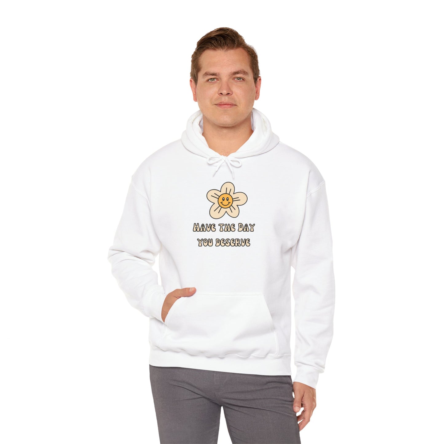 Motivational Floral Hoodie - "Have the Day You Deserve"