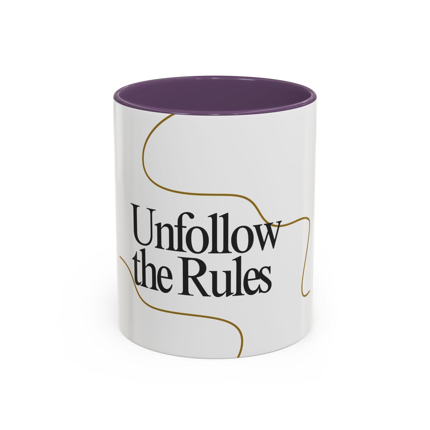 Stylish Unfollow the Rules Coffee Mug - 11oz & 15oz