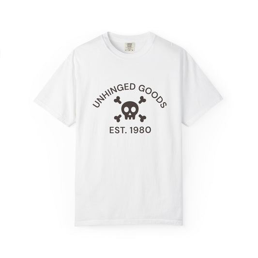 Unisex Garment-Dyed T-Shirt - Unhinged Goods Skull Print, Est. 1980