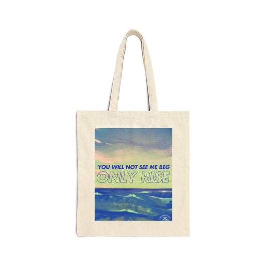 Inspirational Cotton Canvas Tote Bag - 'Only Rise' Motivational Shopper