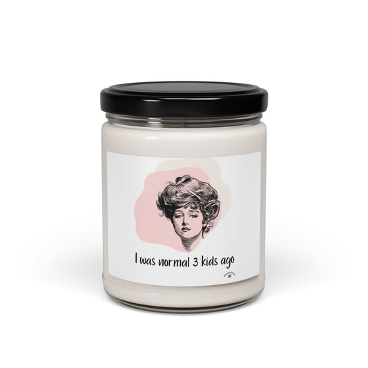 Humorous Scented Soy Candle - 'I Was Normal 3 Kids Ago' - Perfect Gift for Moms