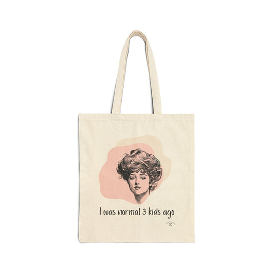 Cotton Canvas Tote Bag - "I Was Normal 3 Kids Ago" - Stylish and Functional for Moms