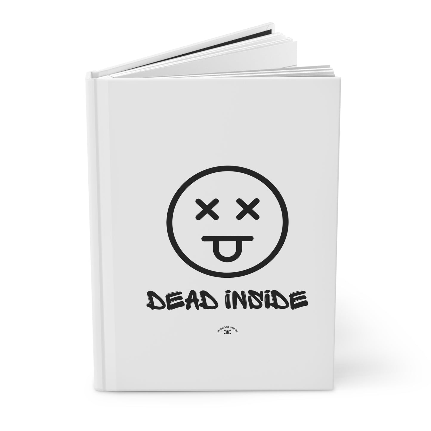 Dead Inside Hardcover Journal | Motivational Notebook, Grunge Stationery, Gift for Writers, Artist Journal, Daily Diary