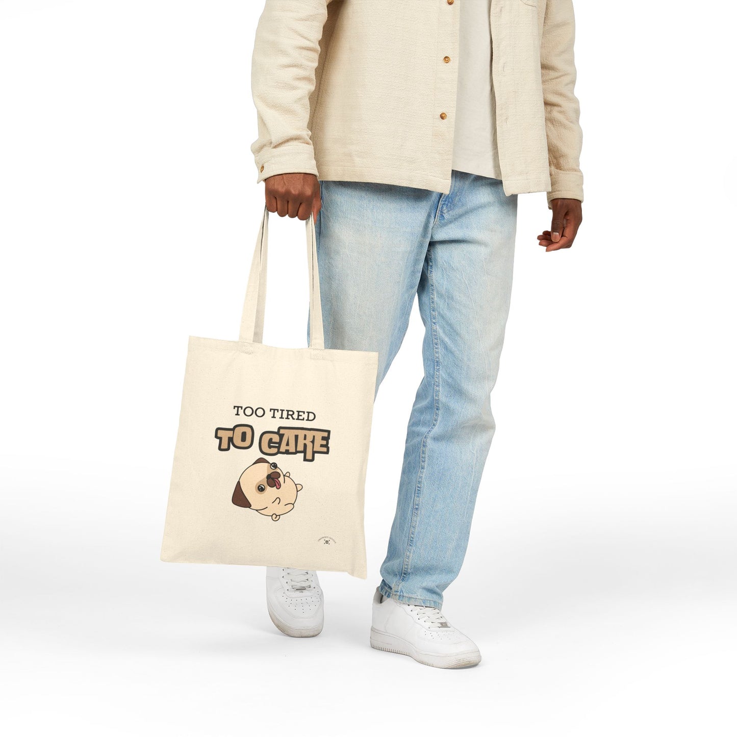 Too Tired to Care | Cotton Canvas Tote Bag - Cute Pug Design for Everyday Use