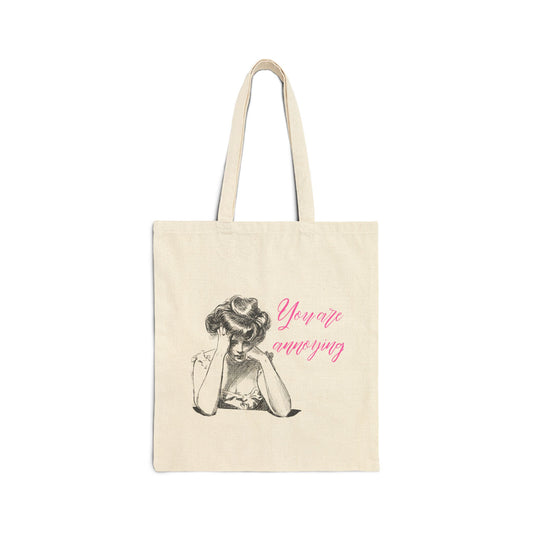You're Annoying - Vintage-Inspired Cotton Canvas Tote Bag