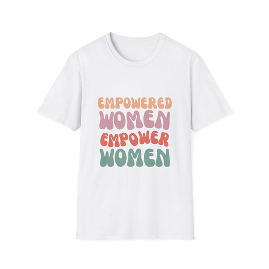 Empowered Women Unisex Softstyle T-Shirt - Inspirational Tee for Feminist Advocacy