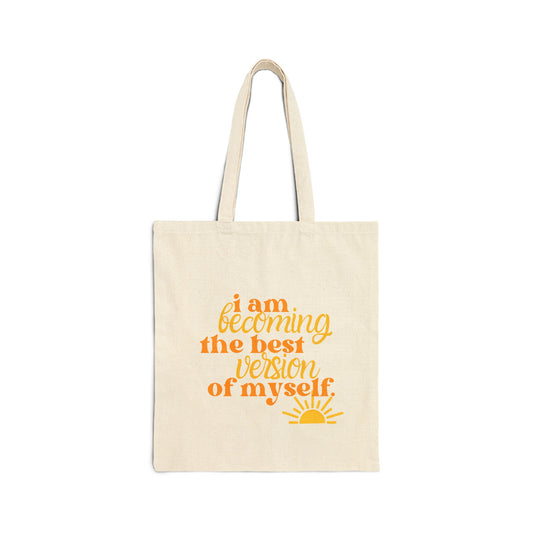 Becoming the Best Version of Myself Tote