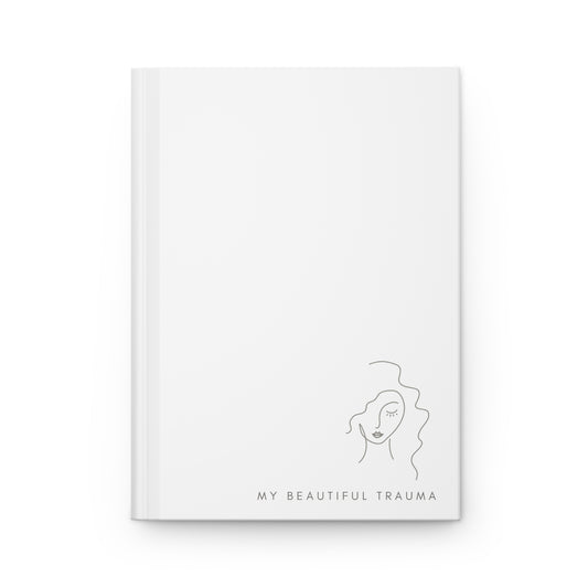 My Beautiful Trauma Hardcover Journal - Inspirational Diary, Gift for Writers, Self-Reflection Journal, Art Therapy Notebook, Mental [...]