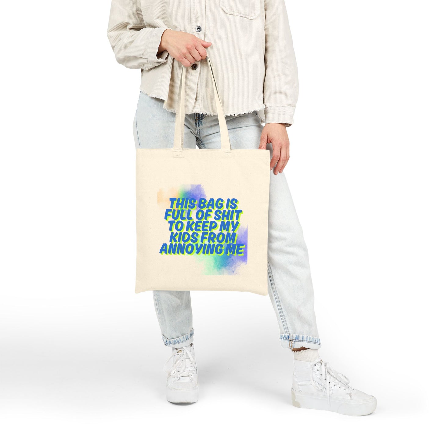 Funny Cotton Canvas Tote Bag - 'This Bag Is Full of Shit to Keep My Kids from Annoying Me'