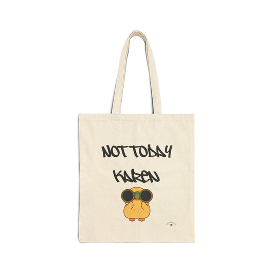 Funny Not Today Karen | Cotton Canvas Tote Bag
